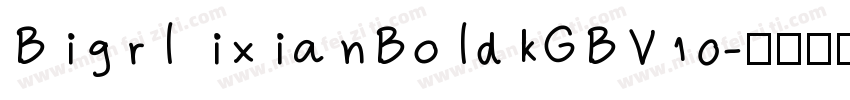 Bigrl ixianBoldkGBV10字体转换